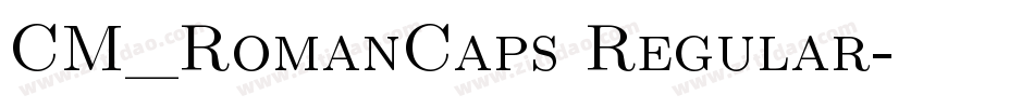 CM_RomanCaps Regular字体转换